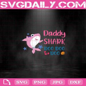 Daddy Shark Doo Doo Doo Svg, Daddy Shark Svg, Baby Shark Svg, Shark Svg, Shark Family Svg, Baby Shark Birthday Svg