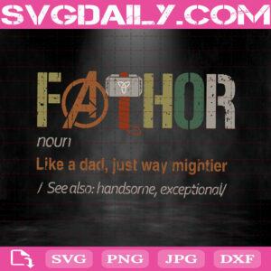 Fa-thor Avenger Svg, Like A Dad But Mightier Svg, Avengers Svg, Superhero Svg, Father Svg, Papa Svg, Super Dad Svg