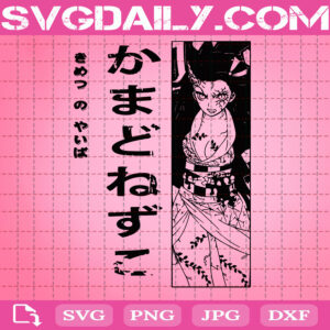 Kimetsu No Yaiba Svg, Anime Svg, Anime Girl Svg, Japanese Svg, Cartoon Svg, Anime Svg Png Dxf Eps Vector Cutting File