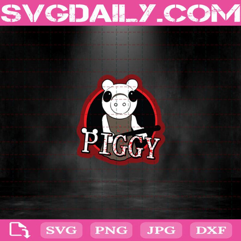 Creepy Piggy Svg, Piggy Roblox Svg, Piggy With Baseball Svg, Piggy Svg ...