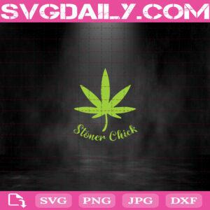 Stoner Chick Svg, Cannabis Svg, Dope Svg, Weed Svg, Chick Svg Png Dxf Eps Cut File Instant Download
