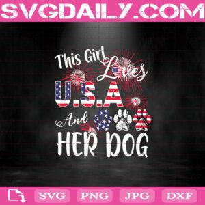 This Girl Loves Usa And Her Dog Svg Png Dxf Eps Cut File Instant Download