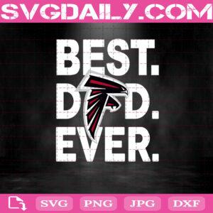 Atlanta Falcons Best Dad Ever Svg, Best Dad Ever Svg, Atlanta Falcons Svg, NFL Svg, NFL Sport Svg, Dad NFL Svg, Father’s Day Svg