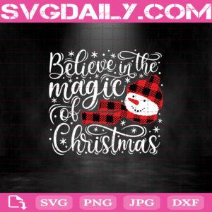 Believe On The Magic Of Christmas Svg, Snowman Svg, Merry Christmas Svg, Buffalo Plaid Svg, Christmas Quote Svg