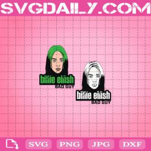Billie Eilish Svg, Billie Eilish Bad Guy Svg, Bad Guy Svg, Green Roots Hairstyle Svg, Svg Png Dxf Eps AI Instant Download