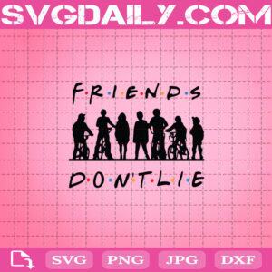 Free Free 67 Stranger Things Friends Don&#039;t Lie Svg SVG PNG EPS DXF File