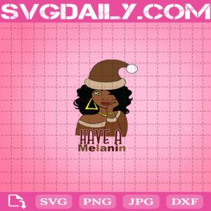 Have A Melanin Christmas Svg, Black Girl Svg, Black Girl Afro Svg, Christmas Svg, Svg Png Dxf Eps AI Instant Download