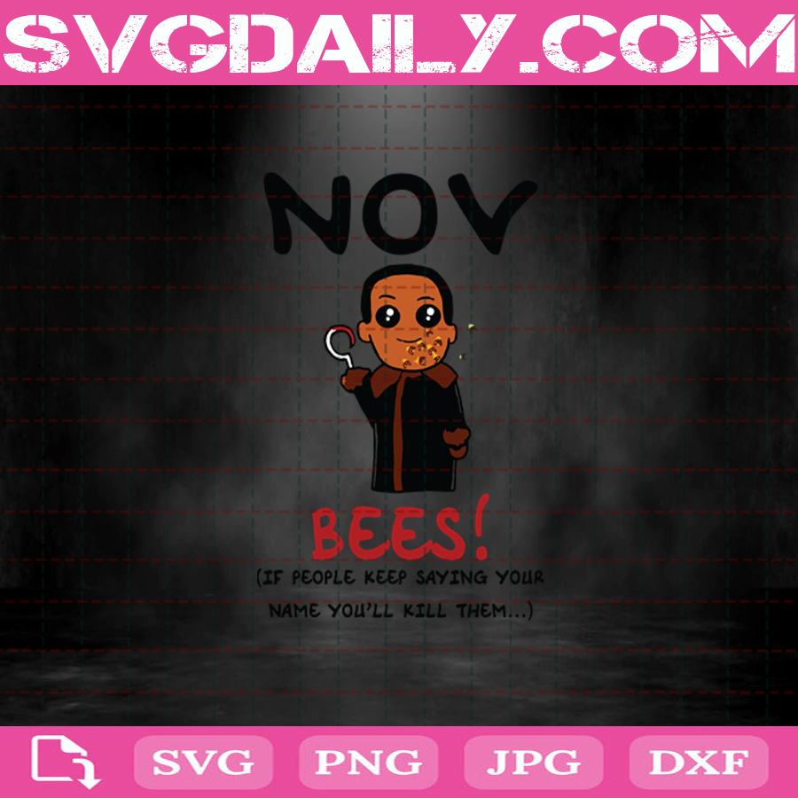 Download November Candyman Svg November Candyman Bees Svg Chibi Candyman Svg Candyman Svg November Birthday Svg Svg Daily Shop Original Svg