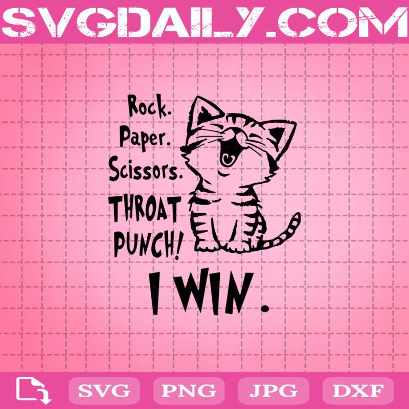 Rock Paper Scissors Throat Punch I Win Svg, Funny Cat Svg, Rock Paper
