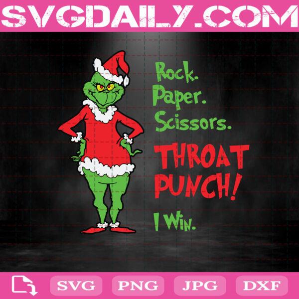 Rock Paper Scissors Throat Punch I Win Svg, Grinch Christmas Svg ...