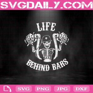 Skeleton Life Behind Bars Svg, Skeleton Drive Motorcycle Svg, Biker Svg, Skeleton Svg, Skeleton Halloween Svg