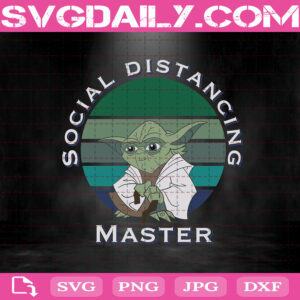 Social Distancing Master Svg, Baby Yoda Svg, Quarantined Svg, Alien Svg, Star Wars Svg, Svg Png Dxf Eps AI Instant Download