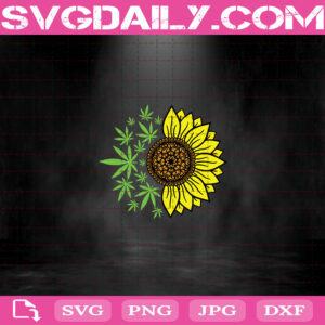 Sunflower Cannabis Svg, Sunflower Svg, Cannabis Svg, Weed Svg, Love Sunflower Svg, Love Cannabis Svg, Cannabis Gift