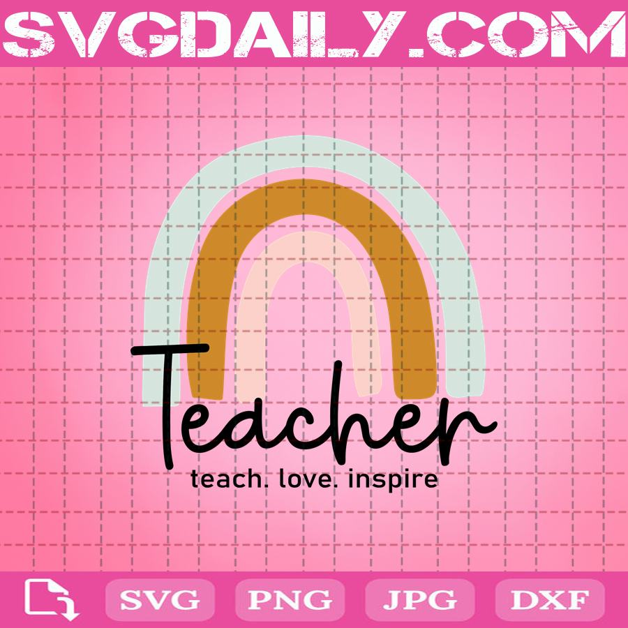 Free Free 178 Teacher Svg Teach Love Inspire SVG PNG EPS DXF File