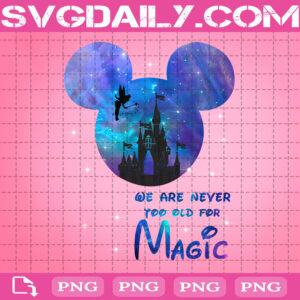 We Are Never Too Old Magic Png, Disneyland Png, Mickey Mouse Head Png, Disney Mickey Mouse Png, Disney Palace Png, Galaxy Mickey Head Png