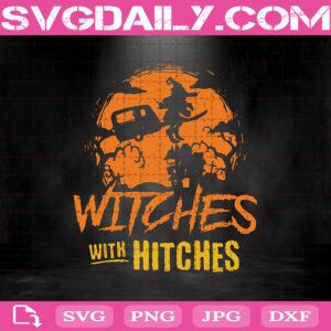 Witches With Hitches Halloween Camping Svg, Witches With Hitches Svg, Halloween Svg, Halloween Camping Svg