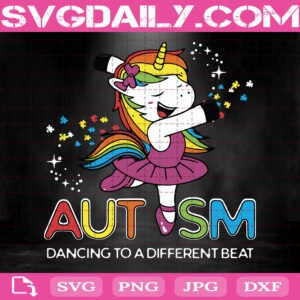 Autism Dancing To A Different Beat, Autism Svg, Autism Awereness Svg, Unicorn Svg, Unicorn Dancing Svg, Svg Png Dxf Eps AI Instant Download