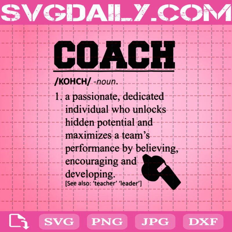 Coach Definition Svg, Funny Coach Svg, Coach Svg, Coach Dictionary Definition Svg, Best Coach