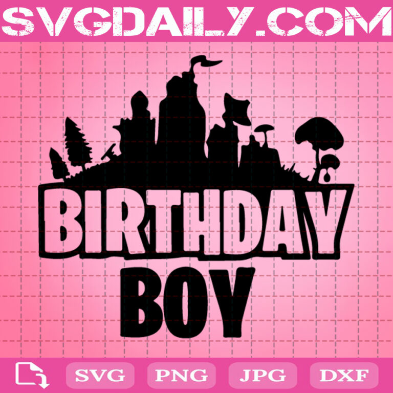 Fortnite Birthday Boy Svg Birthday Boy Svg Fortnite Birthday Svg Svg