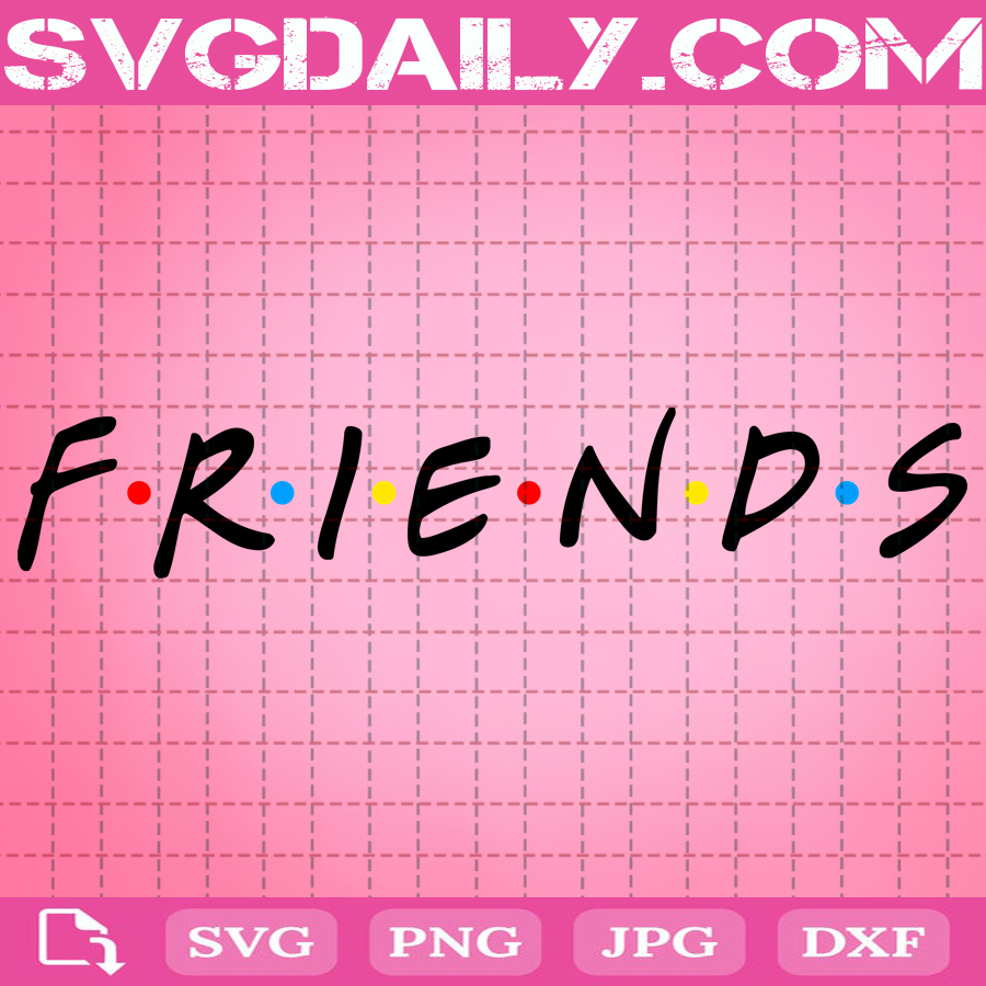 Friends Logo Svg Letters And Dots Svg Friends Font Svg Friends Letters Svg Svg Png Dxf Eps Ai Instant Download Svg Daily Shop Original Svg