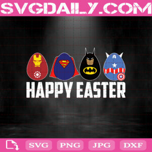 Happy Easter Superheroes Svg, Cute Easter Eggs Svg, Ironman Batman Superman Svg, Easter's Day Svg, Hero Egg Squad Svg, Happy Easter Svg