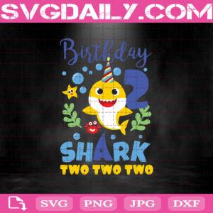 Kids Birthday Shark Baby For 2 Year Old Boy In Blue Two Two Svg, Baby Shark Svg, Shark Birthday Svg, Shark Two Year Old Birthday Svg