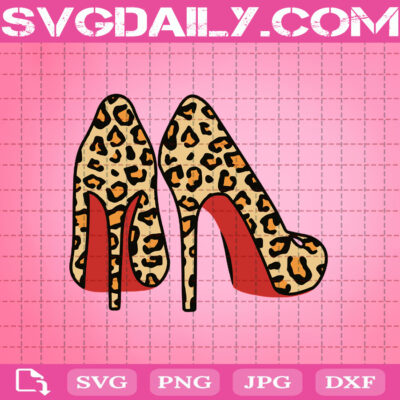 Leopard High Heel Svg, High Heel Svg, Heel Svg, Woman Outfit Svg, Woman ...