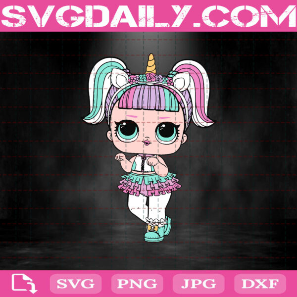Lol Unicorn Doll Svg Lol Surprise Doll Svg Lol Doll Unicorn Girl Svg Svg Png Dxf Eps Ai Instant Download Svg Daily Shop Original Svg