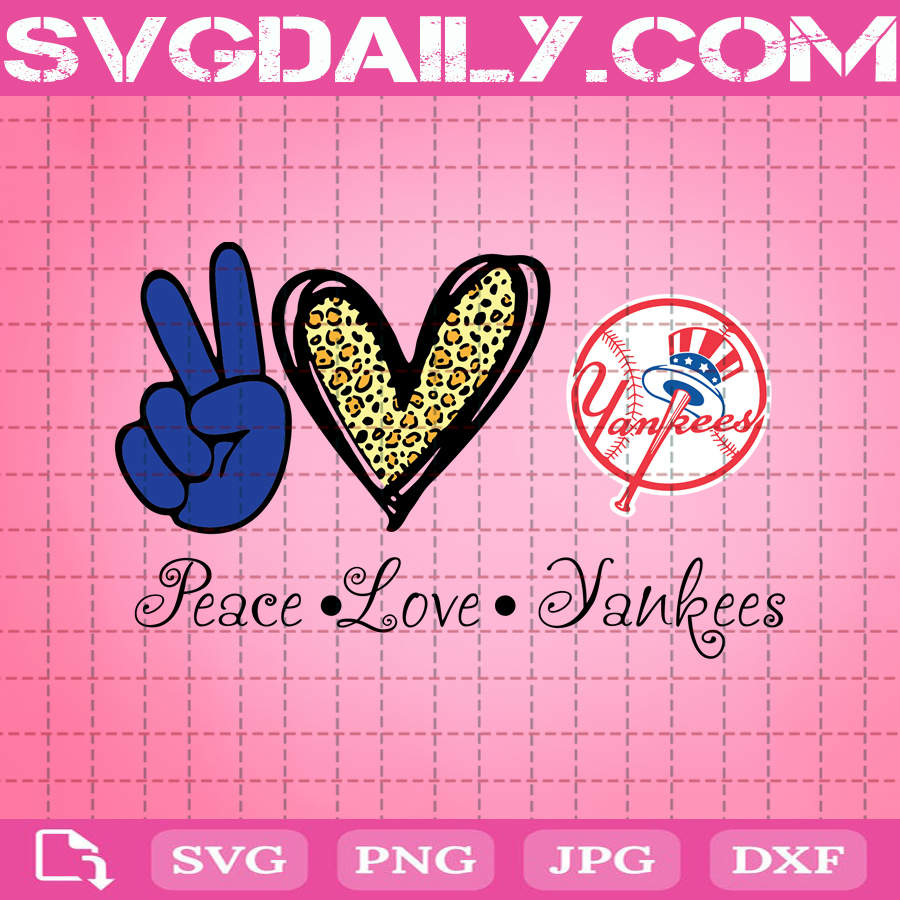Download Peace Love New York Yankees Svg Yankees Svg New York Yankees Svg Sport Svg Mlb Svg Peace Love Baseball Svg Svg Daily Shop Original Svg