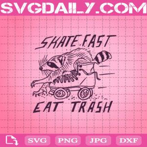 Skate Fast Eat Trash Svg, Animal Svg, Skate Animal Svg, Thrash Panda Svg, Svg Png Dxf Eps AI Instant Download