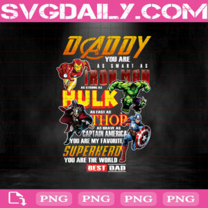 Daddy You Are As Smart As Iron Man Png, As Strong As Hulk Png, Super Hero Png, Daddy Png, Instant Download, Digital File