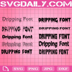 Dripping Font Bundle 2021 Svg, Horor Font Svg, Font Svg, Svg Png Dxf Eps AI Instant Download