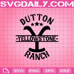 Dutton Yellowstone Ranch Svg, Yellowstone Y Dutton Ranch Logo Svg, Yellowstone Svg, Svg Png Dxf Eps AI Instant Download