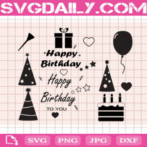 Happy Birthday Bundle Free, Happy Birthday Svg Free, Birthday Svg Free, Clip Cut File Svg, File Svg Free, Silhouette Svg