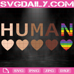 Human Equality Svg, Human Rights Svg, No Human Is Illegal Svg, LGBT Svg, Black Lives Matter Svg, Instant Download