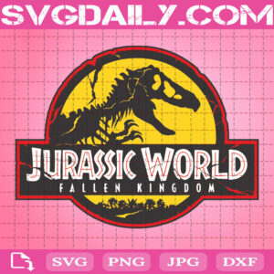 Jurassic World Fallen Kingdom Svg, Jurassic Park Svg, Dinosaur Svg, Jurassic Logo Svg, T- Rex Svg, Clipart Svg Png Dxf Eps