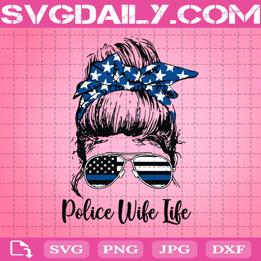 Download Police Wife Life Svg Skull Police Wife Svg Skull Head Woman Police Flag Svg Woman Police Svg Svg Png Dxf Eps Ai Instant Download Svg Daily Shop Original Svg