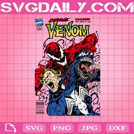 Carnage Unleashed Svg, Venom Carnage Svg, Venom Svg, Svg Png Dxf Eps AI Instant Download