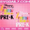 Happy First Day Of Pre-K Svg, Colorful Pencil And Little Stars Svg, Back To School Svg, First Day Of Pre-K Svg, Teacher Life Svg