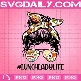 Lunch Lady Life Png, Cook Lady Png, Messy Bun Png, Sunglasses Png, Food Lovers Png, Food Sunglasses Png, Food Headband Png