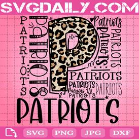 Patriots Mascot Svg, Patriots Typography Svg, Football Svg, School Spirit Svg, Digital Cut File