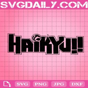 Haikyuu Logo Svg, Anime Svg, Kawaii Svg, Haikyu Anime Logo Svg, Svg Png Dxf Eps AI Instant Download