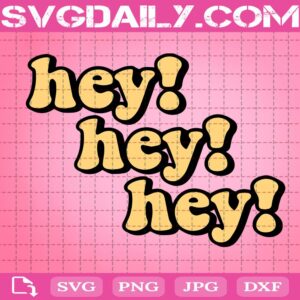 Hailyuu Hey Hey Hey Svg, Funny Quote Svg, Love Anime Svg, Cricut Files, Clip Art, Instant Download, Digital Files, Svg, Png, Eps, Dxf