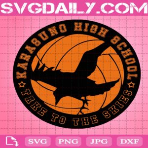 Karasuno High School Logo Svg, Take To The Skies Svg, Haikyuu Svg, Cricut Digital Download, Instant Download
