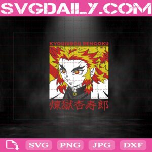 Kyojuro Rengoku Svg, Kimetsu No Yaiba Svg, Demon Slayer Svg, Love Anime Svg, Svg Png Dxf Eps AI Instant Download