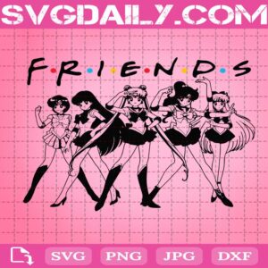 Sailor Moon Friends Svg, Sailor Moon All Characters Svg, Sailor Moon Svg, Anime Svg, Svg Png Dxf Eps Download Files