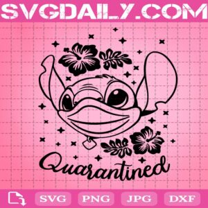 Stitch Quarantined Svg, Stitch Face Svg, Quarantine 2020 Svg, Disney Quarantine Svg, Disney Instant Download