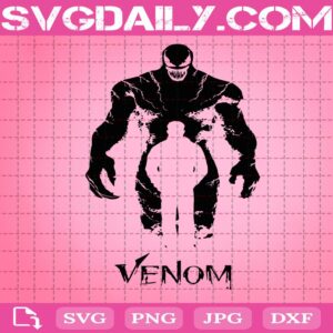 Venom Svg, Marvel Comics Svg, Comic Svg, Venom Characters Svg, Svg Png Dxf Eps AI Instant Download