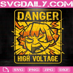 Zenitsu Agatsuma Svg, Kimetsu No Yaiba Svg, Danger High Voltage Svg, Anime Svg, Svg Png Dxf Eps Download Files