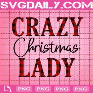 Crazy Christmas Lady Png, Christmas Png, Funny Christmas Png, Christmas Gift, Png Printable, Instant Download, Digital File